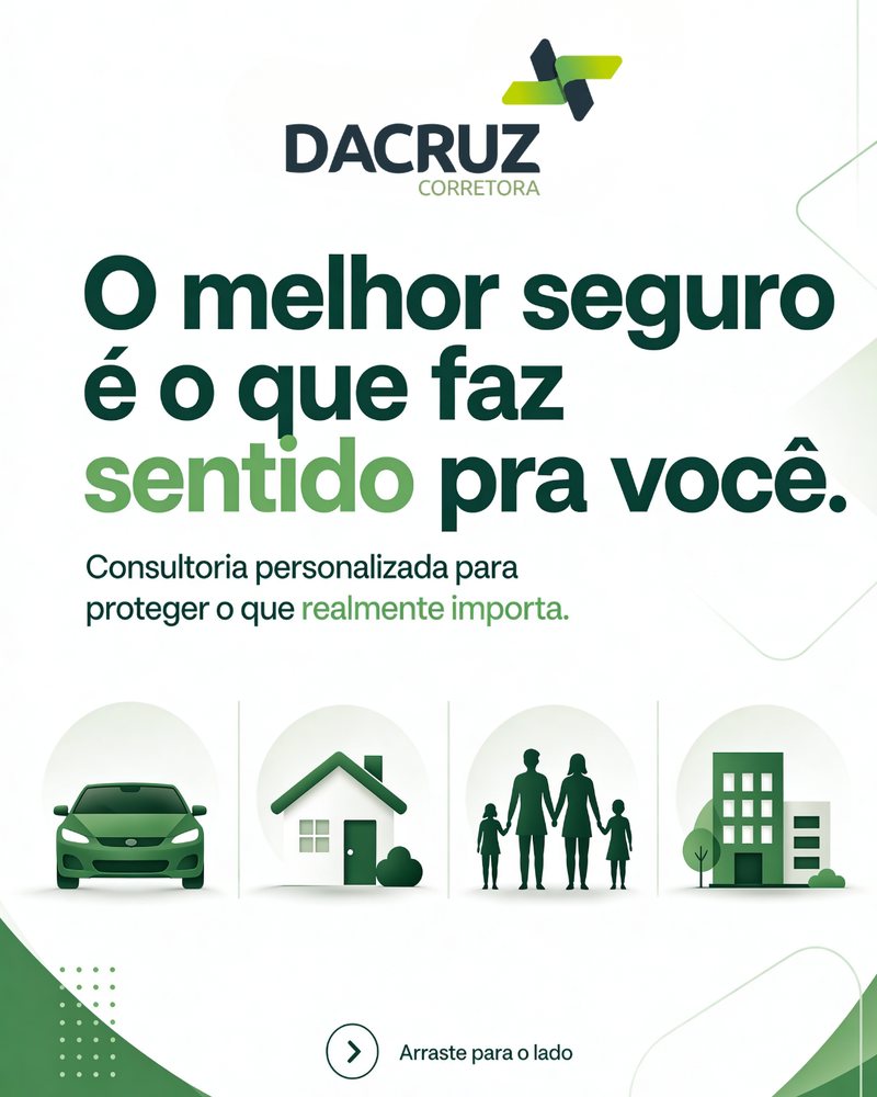 Lâmina 1 do carrossel DaCruz: “O melhor seguro é o que faz sentido pra você”